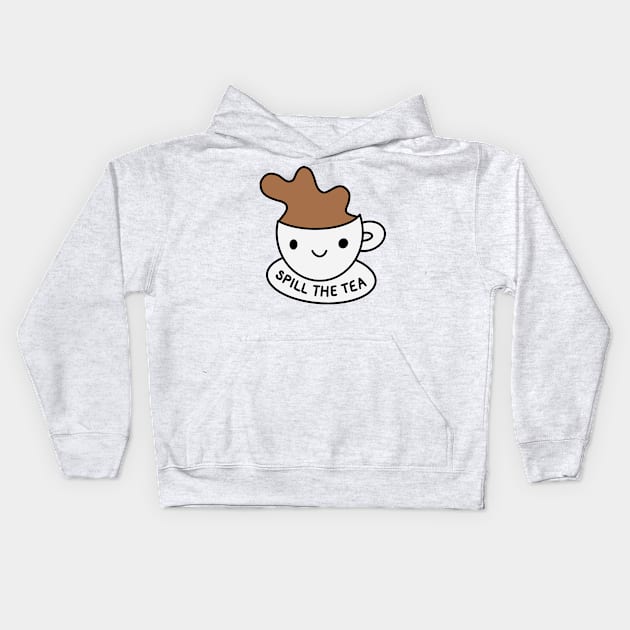 cute spill the tea - cup of tea Kids Hoodie by smileyfriend